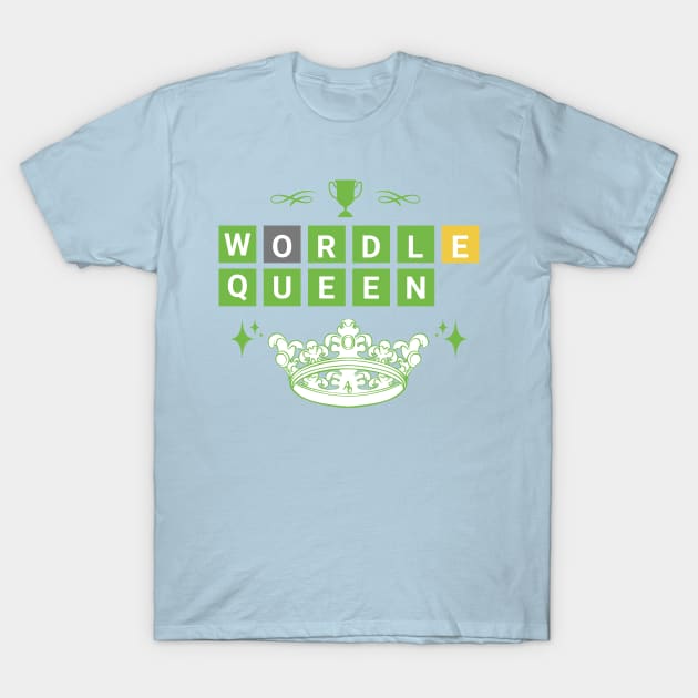 Wordle Queen Tshirt T-Shirt by anarchyunion